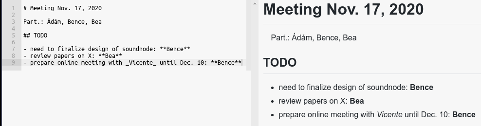 Meeting notes in markdown. Left: markdown in a plain text file. Right: markdown rendered. It&rsquo;s quite readable unrendered as well.